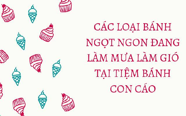 Các loại bánh ngọt ngon
